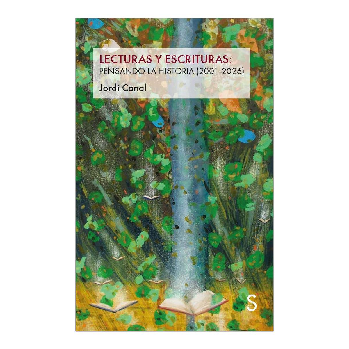 Imagem 0 de Lecturas y escrituras: Pensando la historia (2001 - 2026) (Capa Mole com Abas)