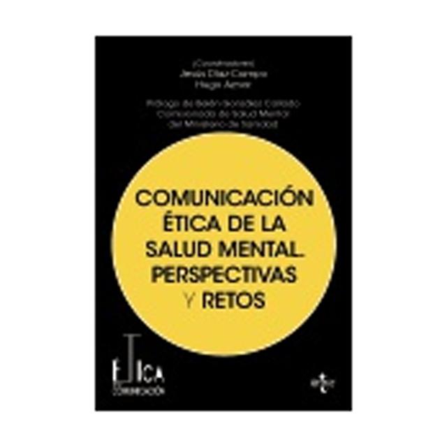 COMUNICACIÓN ÉTICA DE LA SALUD MENTAL. P (Capa Mole com Abas) 2