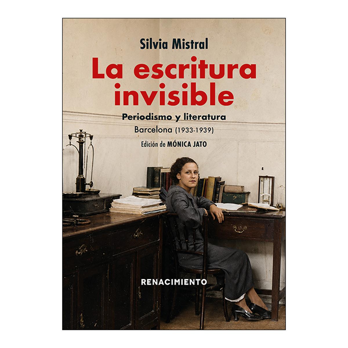 Imagem 0 de La escritura invisible. Periodismo y Literatura. Barcelona (Capa Mole)