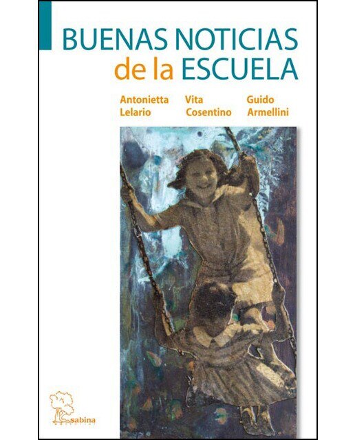 Imagen 0 de Buenas noticias de la escuela (Tapa blanda)