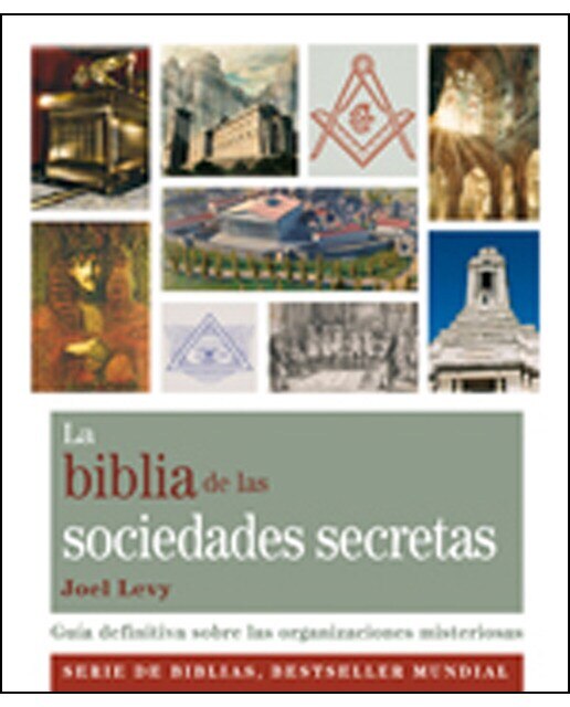 Imagen 0 de La biblia de las sociedades secretas: Guía definitiva sobre las organizaciones misteriosas (Tapa blanda)