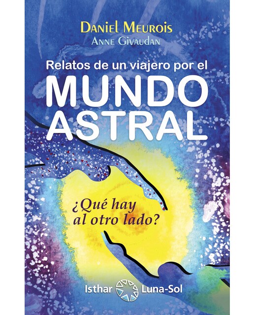 Imagen 0 de Relatos de un viajero por el mundo astral (Tapa blanda)