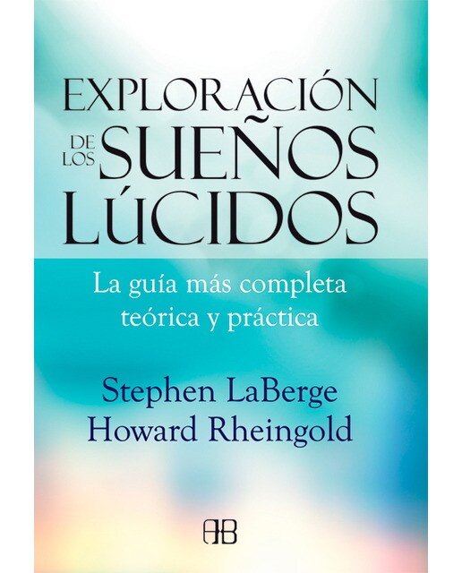 Imagem 0 de Exploración de los sueños lúcidos: La guía más completa teórica y práctica (Capa mole com abas)