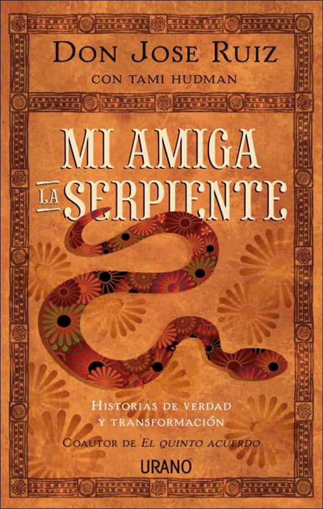 Mi amiga la serpiente: Historias de verdad y transformación(Tapa blanda) 1