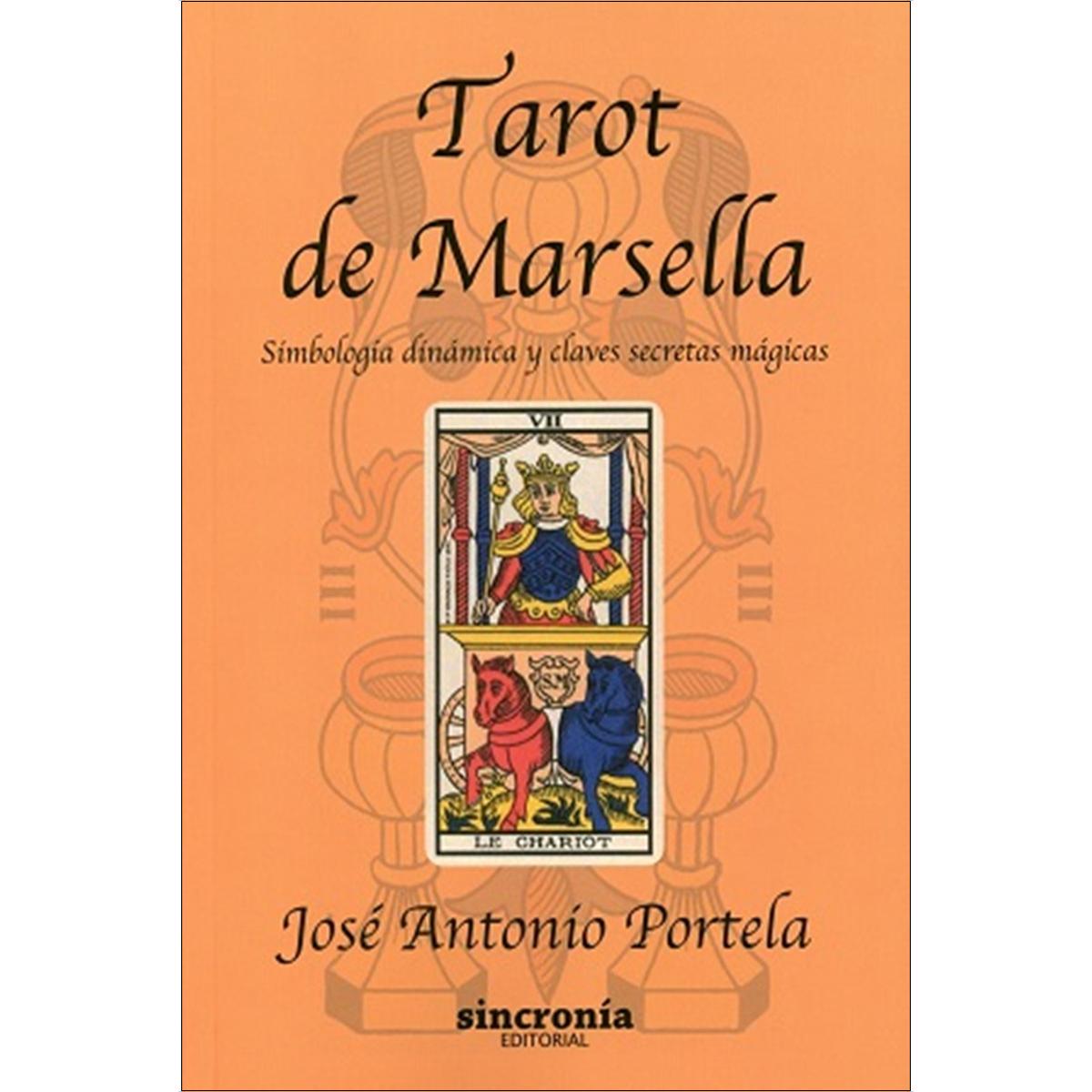 Imagem 0 de TAROT DE MARSELLA: Simbología dinámica y claves secretas mágicas (Capa mole com abas)