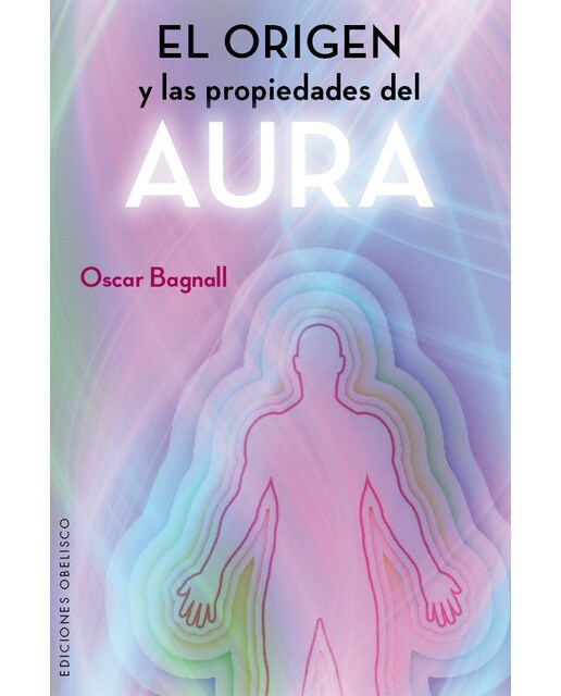 El Origen Y Las Propiedades Del Aura 1