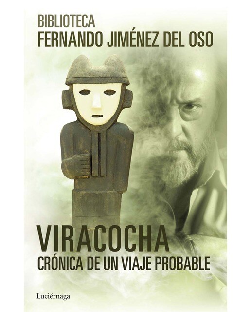 Viracocha: Crónica de un viaje probable (Capa mole com abas) 1