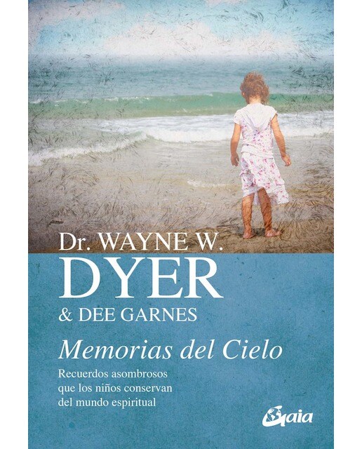 Memorias del Cielo: Recuerdos asombrosos que los niños conservan del mundo espiritual (Capa mole com abas) 1