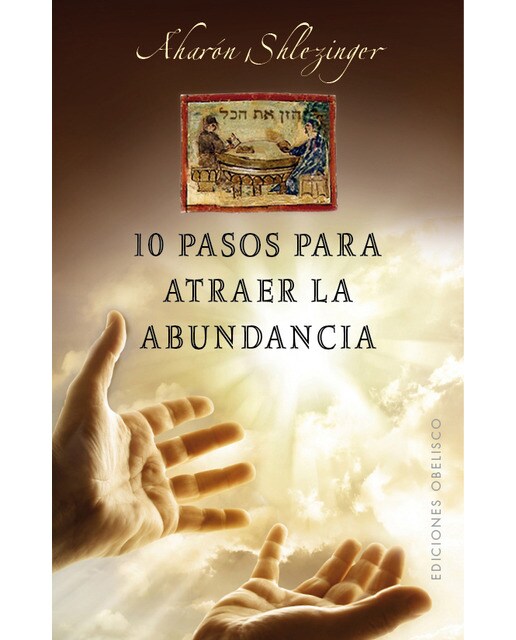 10 Pasos Para Atraer La Abundancia 1