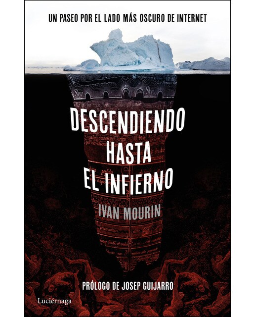 Descendiendo hasta el infierno: Un paseo por lo más oscuro de internet (Capa mole com abas) 1
