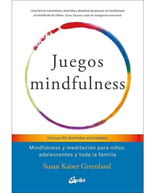 Imagem 0 de Juegos mindfulness: Mindfulness y meditación para niños, adolescentes y toda la familia (Capa mole com abas)