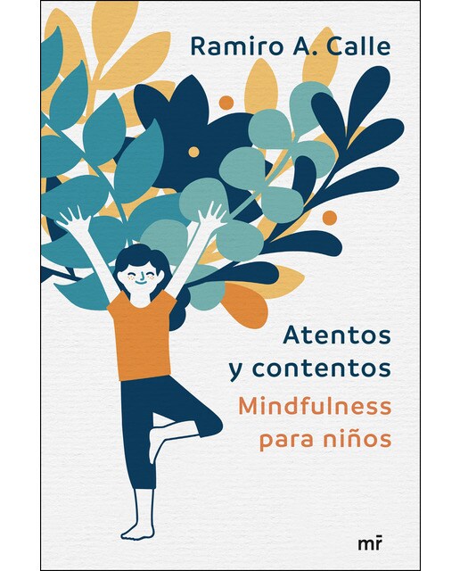 Atentos y contentos: Mindfulness para niños (Capa mole com abas) 1