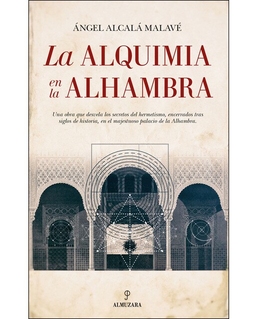 La Alquimia En La Alhambra 1