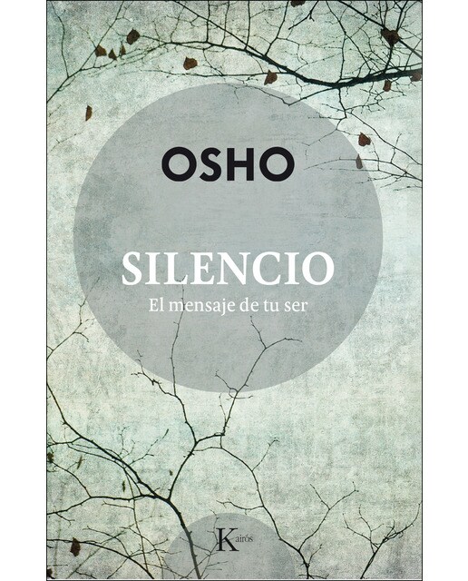 Silencio: El mensaje de tu ser(Tapa blanda) 1