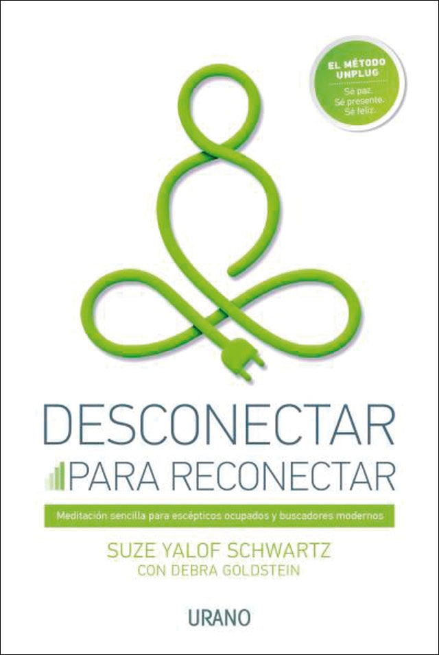 Desconectar para reconectar: Meditación sencilla para escépticos ocupados y buscadores modernos(Tapa blanda) 1