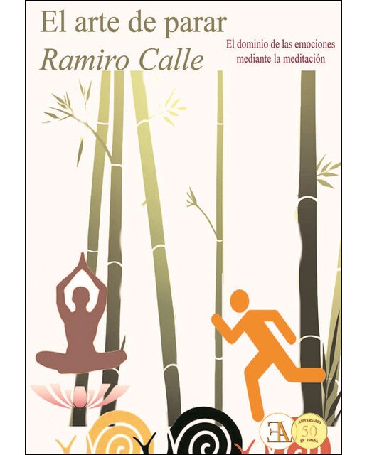 Imagem 0 de El Arte De Parar: El Dominio De Las Emociones Mediante La Meditación
