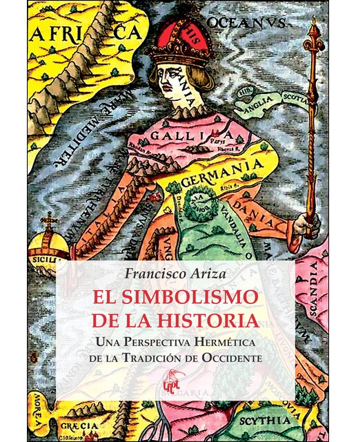 Imagem 0 de El simbolismo de la historia: Una perspectiva hermética de la tradición de occidente(Tapa blanda)