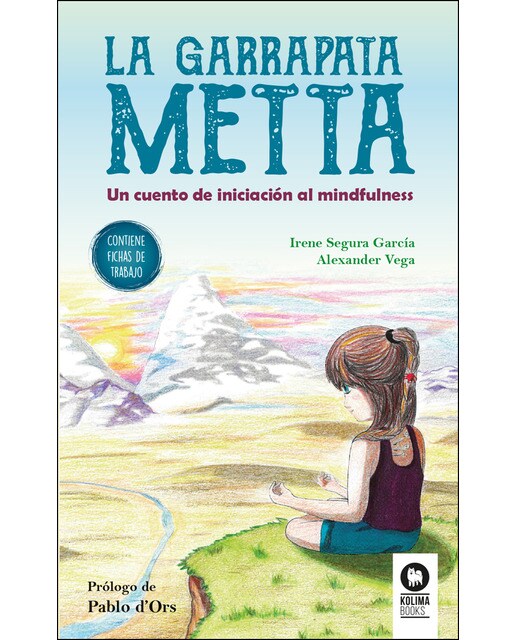 La garrapata Metta: Un cuento de iniciación al mindfulness (Capa mole com abas) 1