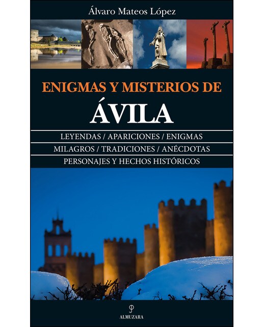 Enigmas Y Misterios De Ávila 1