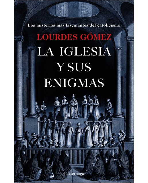 La iglesia y sus enigmas: Los misterios más fascinantes del catolicismo (Capa mole com abas) 1