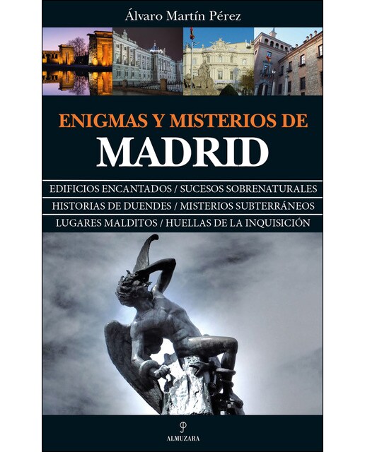 Enigmas Y Misterios De Madrid 1