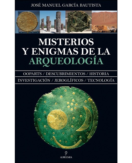 Misterios Y Enigmas De La Arqueología 1