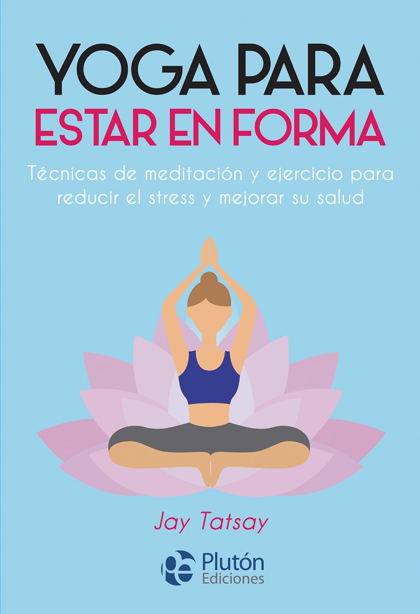 Yoga para estar en forma(Tapa blanda) 1