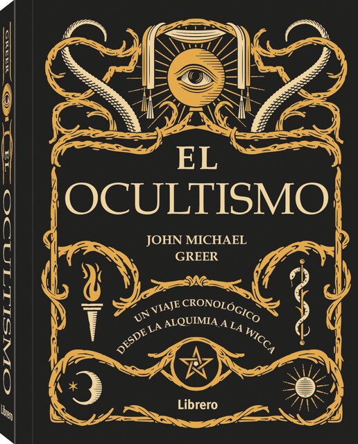 Imagem 0 de OCULTISMO: UN VIAJE CRONOLOGICO DESDE LA ALQUIMIA A LA WICCA (Capa dura)