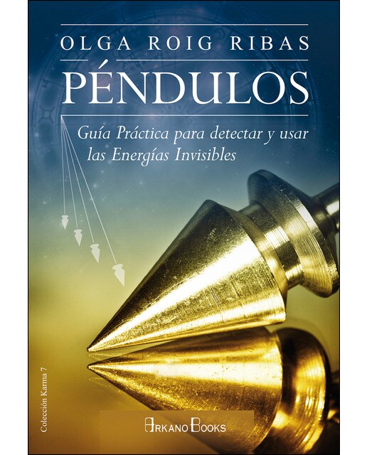 Péndulos: Guía práctica para detectar y usar las energías invisibles (Capa mole com abas) 1