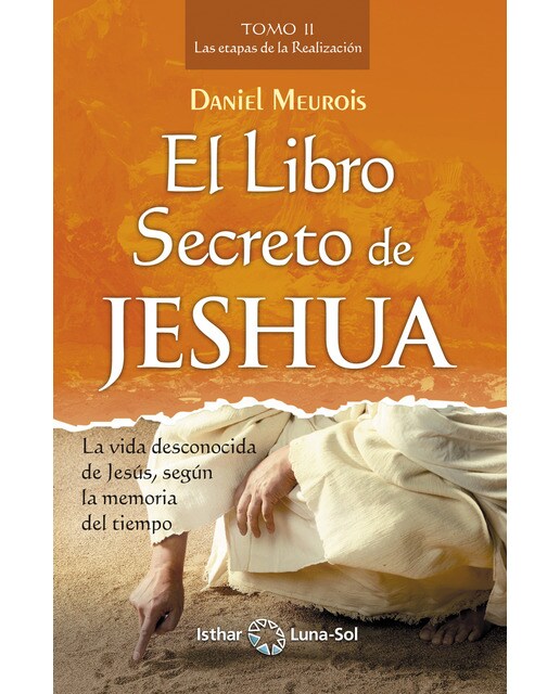 Imagem 0 de El Libro Secreto de Jeshua - Tomo II: Las etapas de la realización (Capa mole com abas)