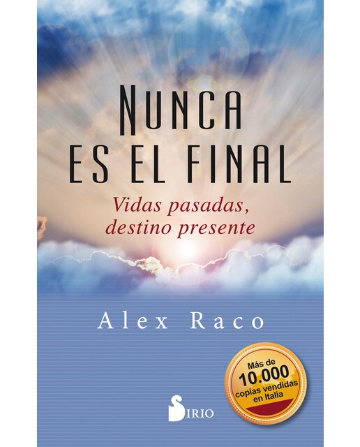 Nunca es el final: Vidas pasadas, destino presente(Tapa blanda) 1