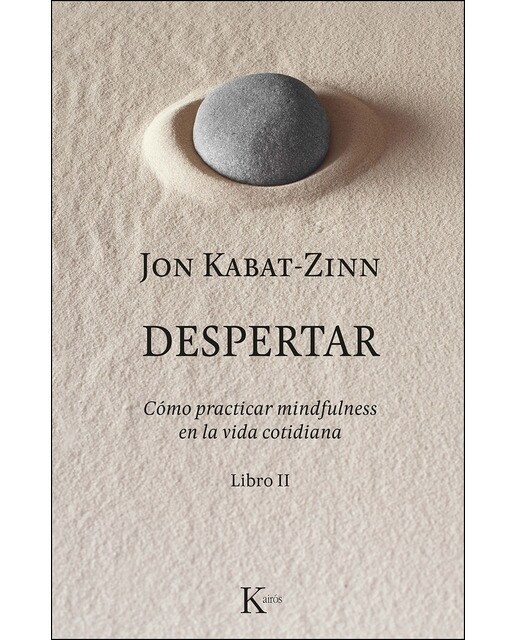Despertar: Cómo Practicar Mindfulness En La Vida Cotidiana 1