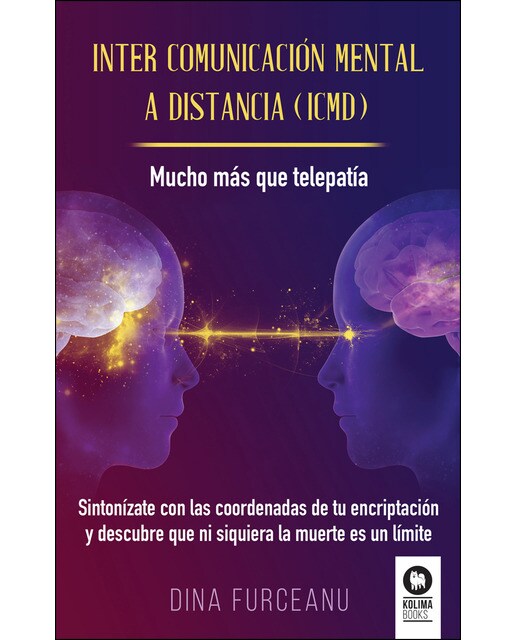 Inter comunicación mental a distancia (ICMD): Mucho más que telepatía (Capa mole com abas) 1
