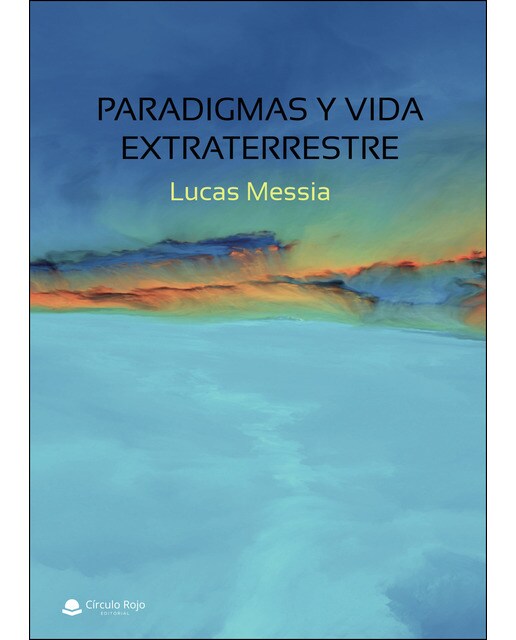 Paradigmas y vida extraterrestre (Capa mole) 1