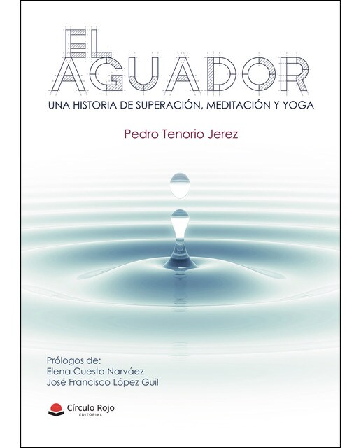 El Aguador. Una historia de superación, meditación y yoga (Capa mole) 1