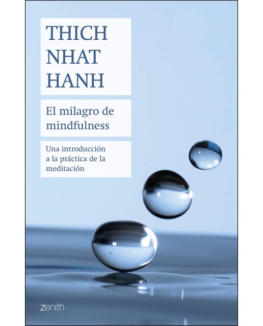 El milagro de mindfulness: Una introducción a la práctica de la meditación (Capa mole com abas) 1