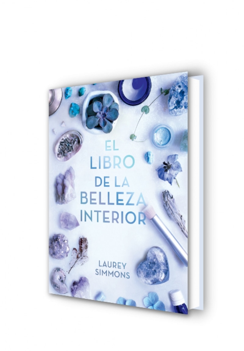 El libro de la belleza interior: Embellécete por dentro y lo notarás por fuera(Tapa dura) 2