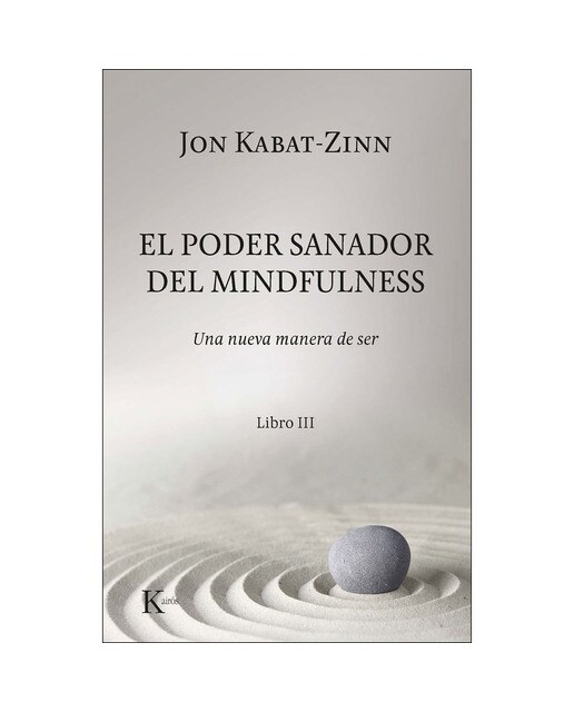 El poder sanador del mindfulness. : Una nueva manera de ser. Libro iii(Tapa blanda) 1
