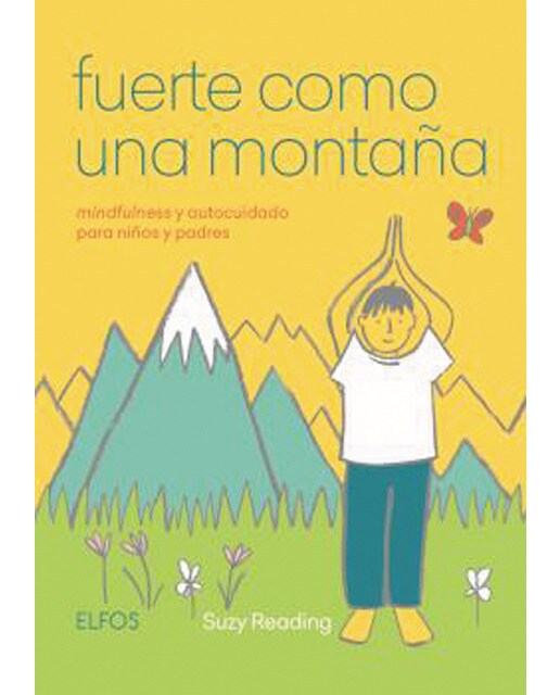 Fuerte como una montaña: Mindfulness y autocuidado para niños y padres(Tapa blanda) 1
