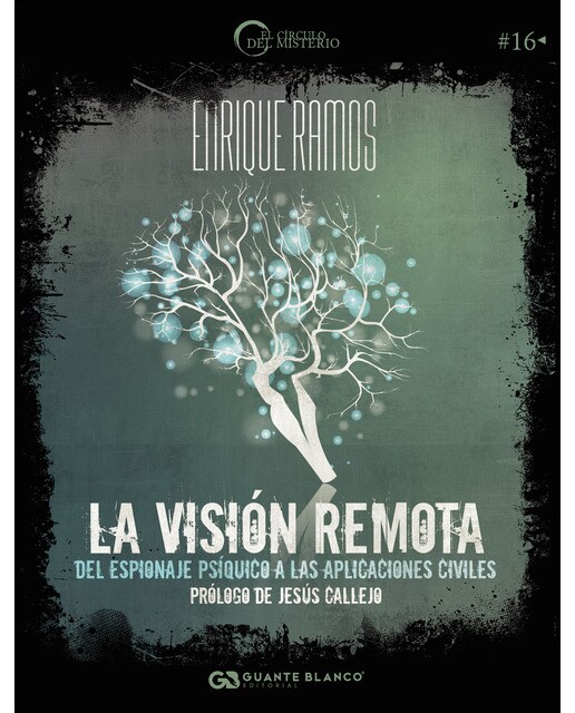 La visión remota: Del espionaje psíquico a las aplicaciones civiles(Tapa blanda) 1