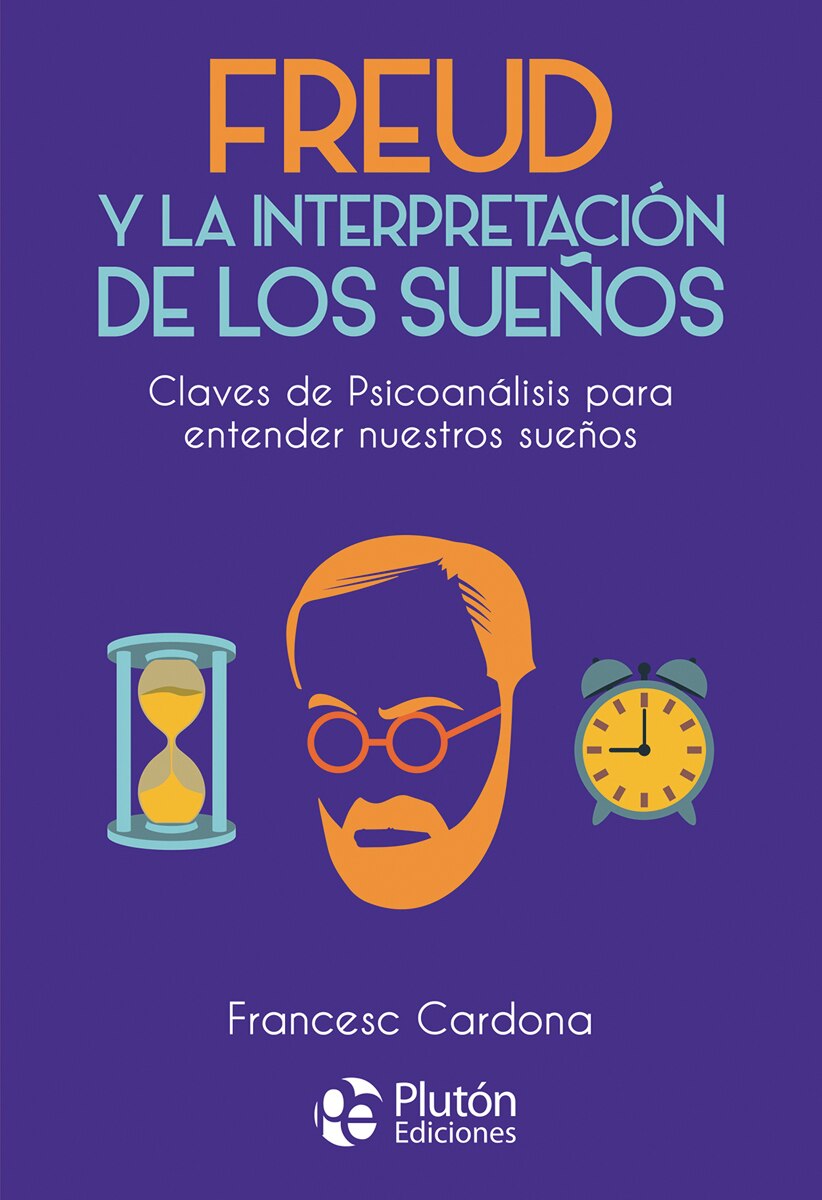 Freud y la interpretación de los sueños(Tapa blanda) 1