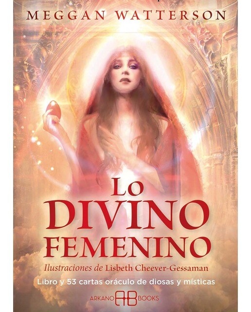 Lo divino femenino: libro y 53 cartas oráculo de diosas y místicas(Tapa blanda) 1