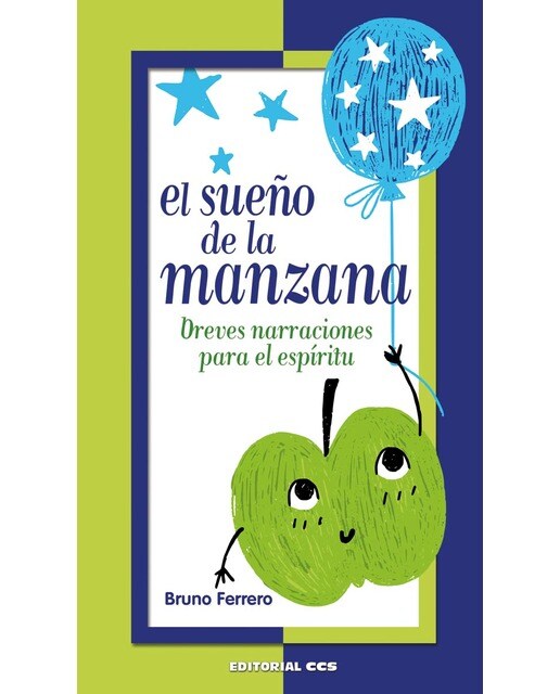 El sueño de la manzana : Breves narraciones para el espíritu (Capa mole) 1