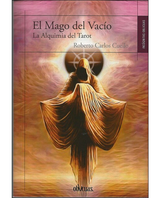 El mago del vacío: La alquimia del tarot 1