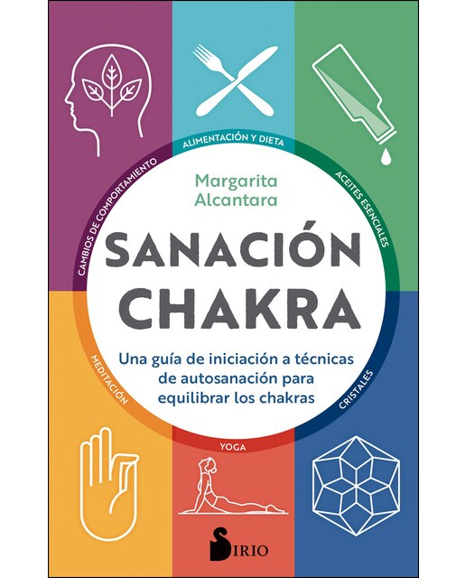 Sanación chakra: Una guía de iniciación a las técnicas de autosanación para equilibrar los chakras (Capa mole com abas) 1