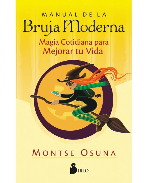 Manual de la bruja moderna: Magia cotidiana para mejorar tu vida (Capa mole com abas) 1