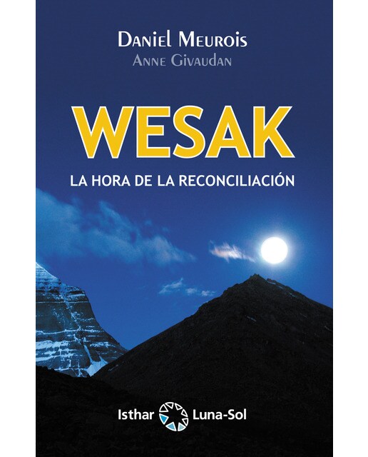 Wesak: La hora de la reconciliación(Tapa blanda) 1