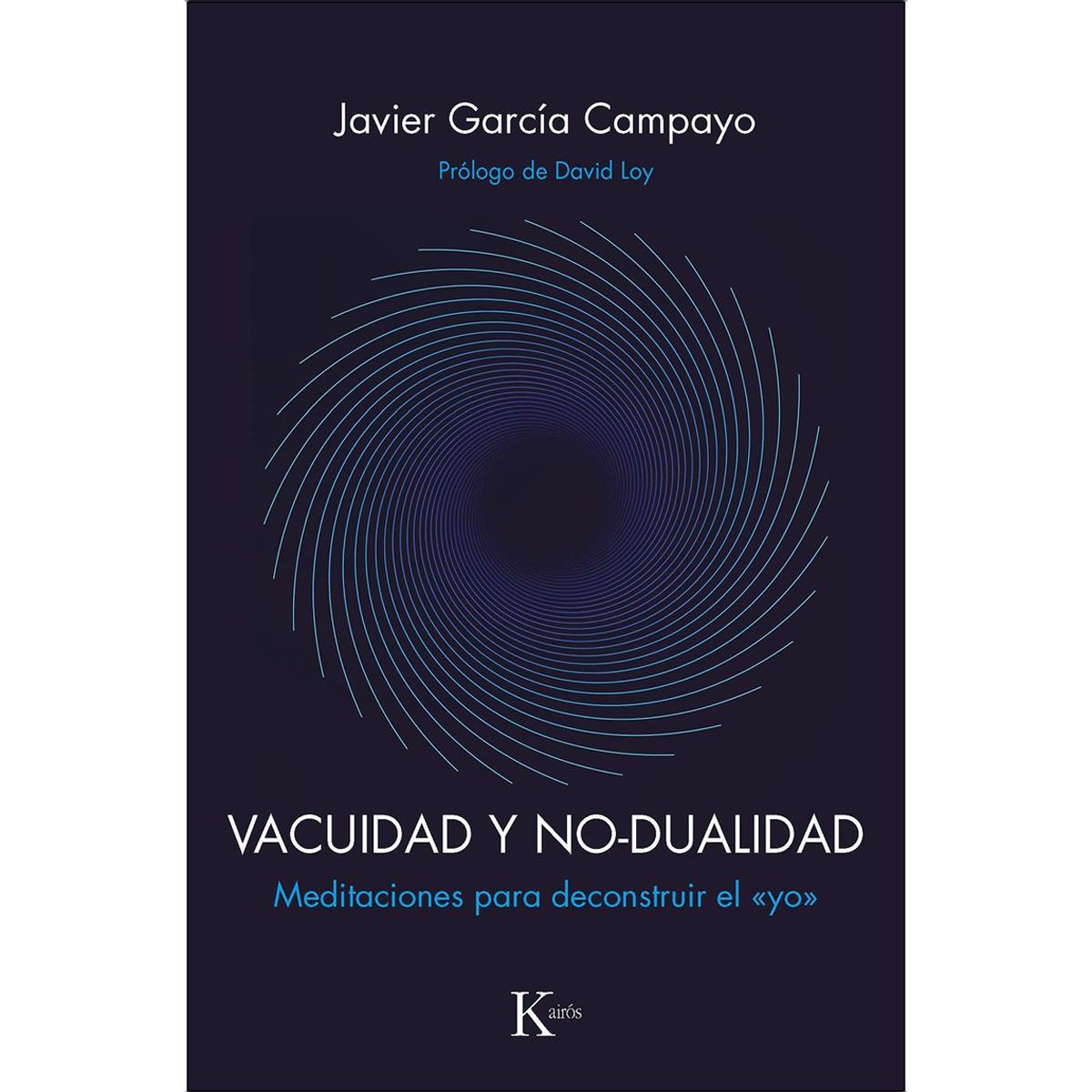 Imagem 0 de Vacuidad y no-dualidad: Meditaciones para deconstruir el "yo"(Tapa blanda)