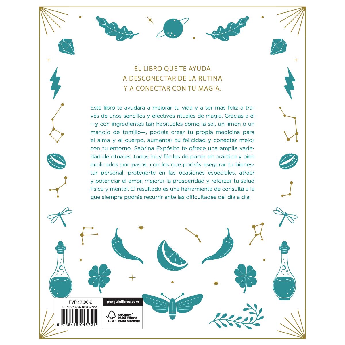 Feliz por arte de magia: Rituales naturales y sencillos para mejorar tu vida (Capa mole) 2