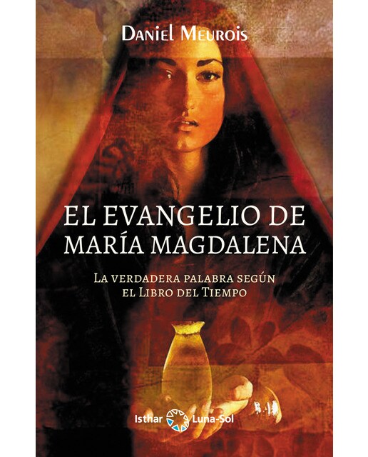 Imagem 0 de El Evangelio de María Magdalena: La verdadera palabra según el libro del tiempo (Capa mole com abas)